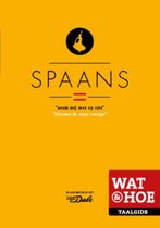 Wat & Hoe taalgids  -   Spaans