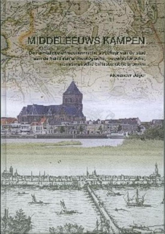 9789089321237 - Middeleeuws kampen