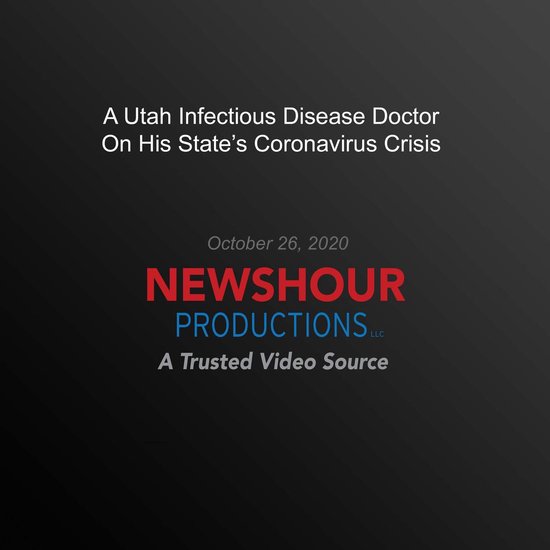 Foto: Utah infectious disease doctor on his state s coronavirus crisis a