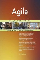Agile A Complete Guide - 2021 Edition
