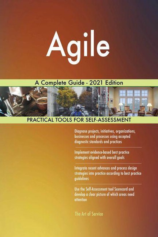 Agile A Complete Guide - 2021 Edition (ebook), Gerardus Blokdyk ...