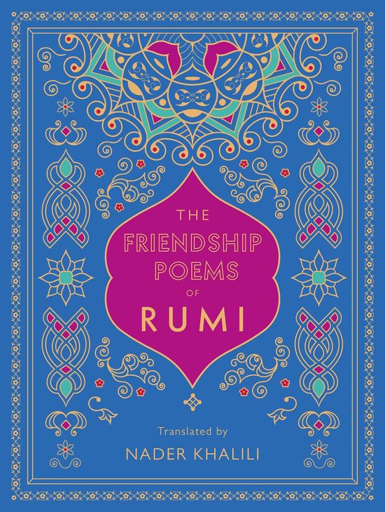 Couverture de livre bleu ornée de motifs orange, rose et turquoise. Le titre "The Friendship Poems of Rumi" est au centre.