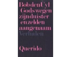 Gods wegen zijn duister en zelden aangenaam