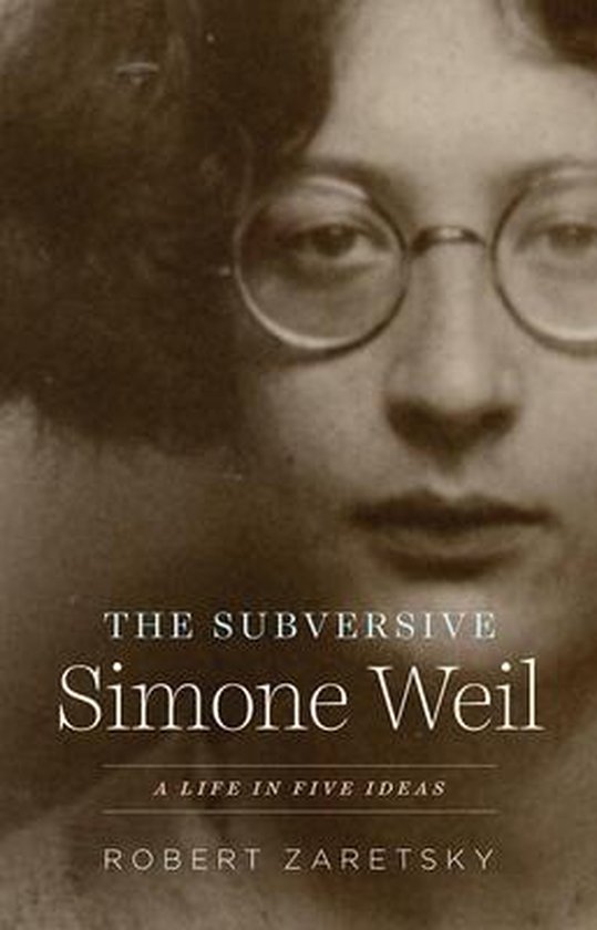 The Subversive Simone Weil - cover