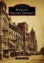 Images of America- Boston's Theater District
