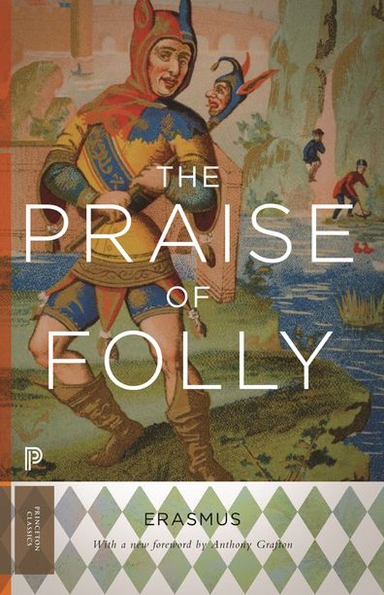 De omslag van 'The Praise of Folly' van Erasmus, met een jester in kleurrijk kostuum.
