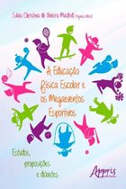 Educação e Pedagogia - A educação física escolar e os megaeventos esportivos