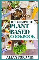 The Complete Plant Based Cookbook