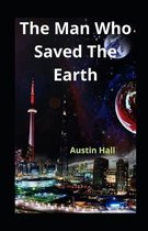 The Man Who Saved The Earth illustrated