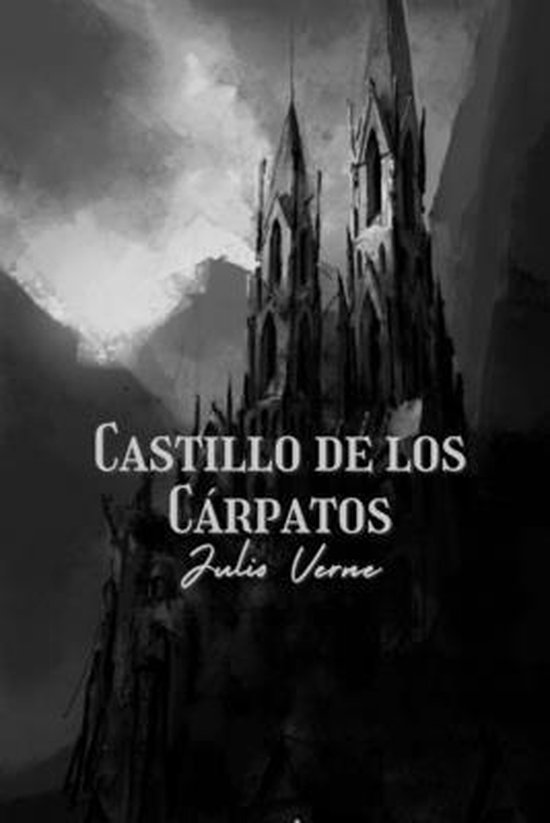 Castillo de Los Carpatos, Julio Verne