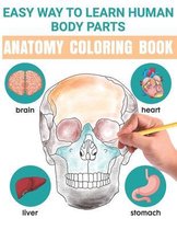 Easy Way To Learn Human Body Parts Anatomy Coloring Book