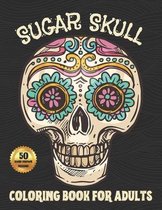Sugar Skull Coloring Book For Adults