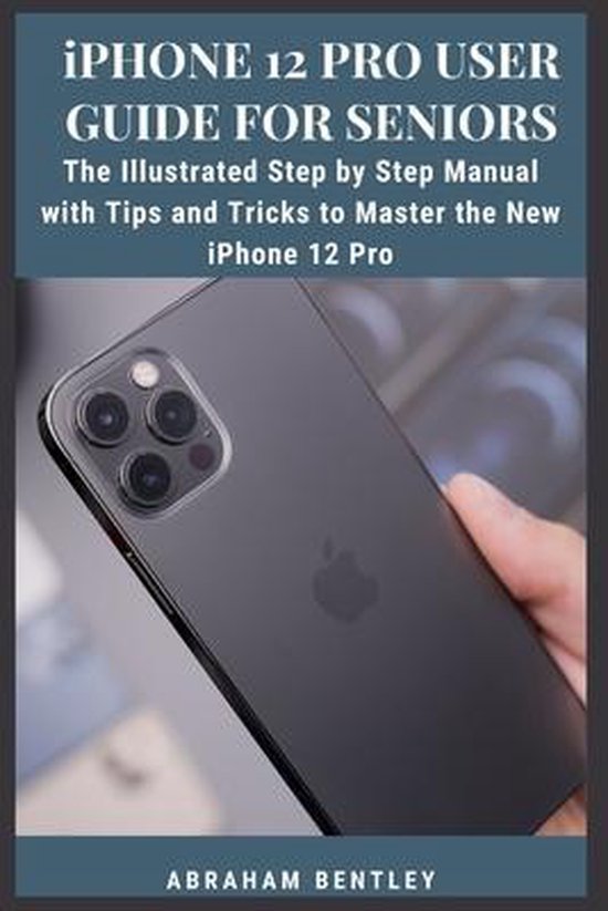 iPhone 12 Pro User Guide for Seniors - cover