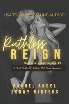 Ruthless Reign