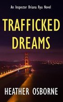 Trafficked Dreams