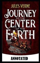 Journey to the Center of the Earth Annotated