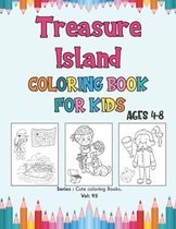 Treasure Island Coloring Book for Kids Ages 4-8