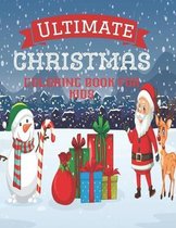 Ultimate Christmas Coloring Book for Kids