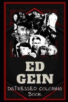 Ed Gein Distressed Coloring Book