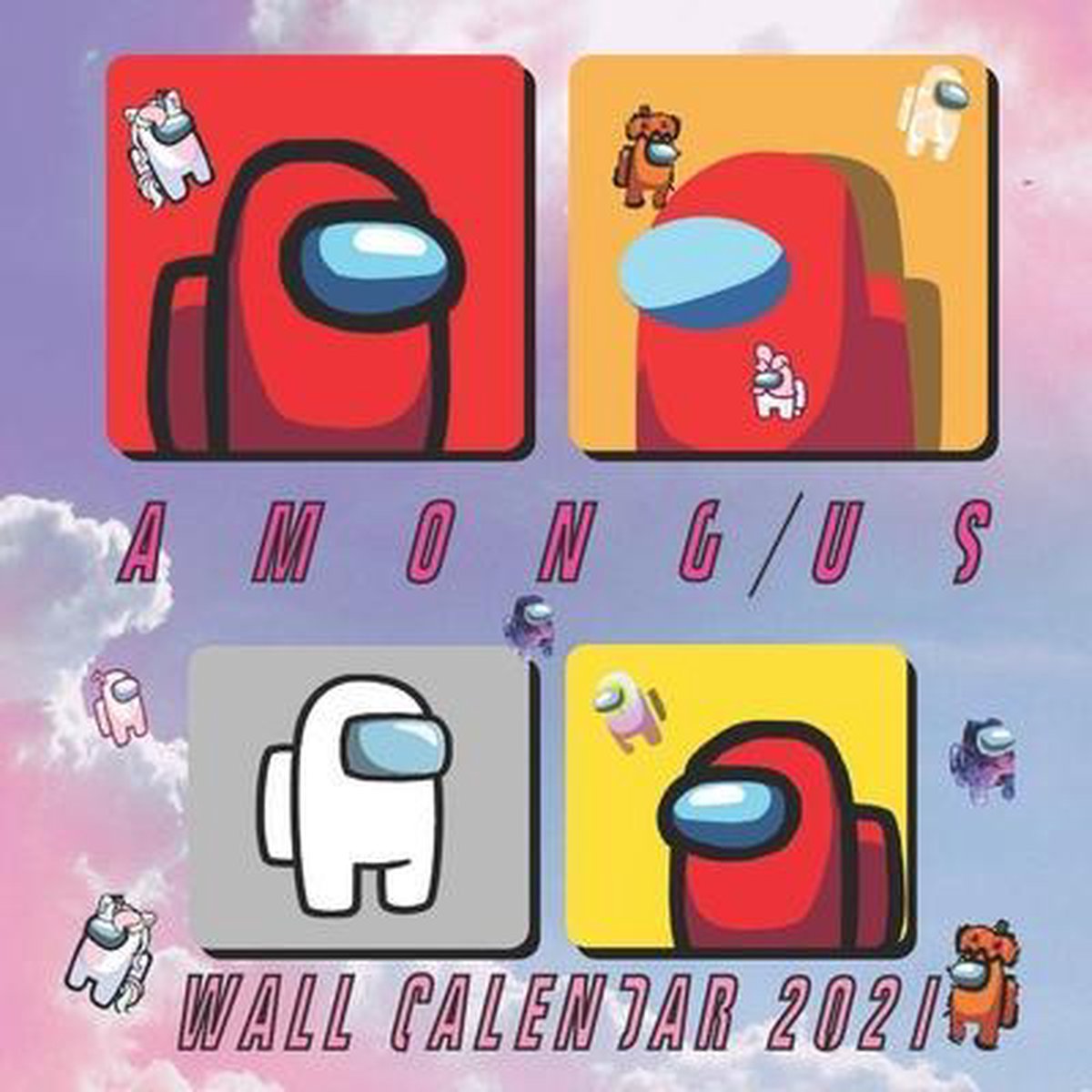 Among Us 2021 Wall Calendar, Among Us Game 9798561058349