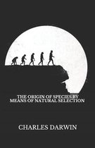 The Origin Of Species By Means Of Natural Selection