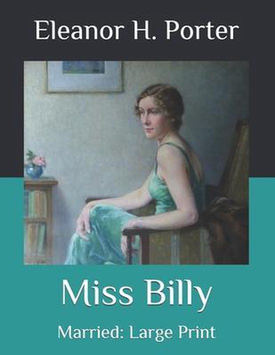 Miss Billy, Eleanor H Porter 9798565770650 Boeken bol