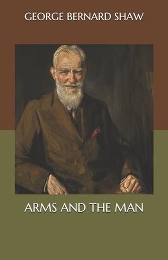 Arms and the Man 9798565227703 Bernard Shaw Boeken
