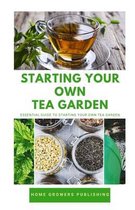 Starting Your Own Tea Garden