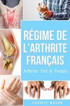 Régime De L'arthrite En Français/ Arthritis Diet In French