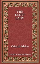 The Elect Lady - Original Edition