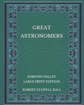 Great Astronomers