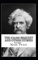 The $30,000 Bequest and other short stories Illustrated