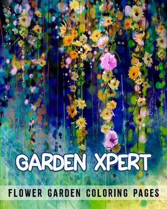 Garden Xpert. Flower Garden Coloring Pages - cover