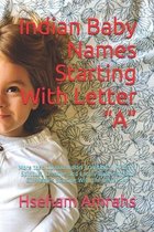 Indian Baby Names Starting With Letter A