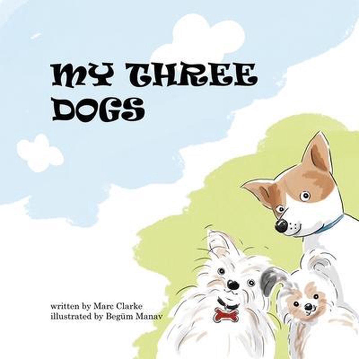 My Three Dogs van Marc Clarke