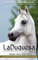 Wonder Horse Book Two- LaDuquesa