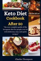 Keto Diet Cookbook After 50