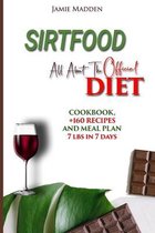 SIRTFOOD All About THE Official DIET