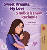 English Polish Bilingual Collection- Sweet Dreams, My Love (English Polish Bilingual Book for Kids)