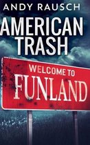 American Trash