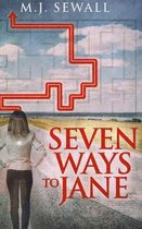 Seven Ways To Jane