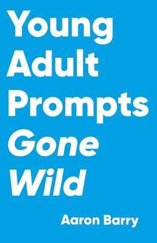 Prompts Gone Wild- Young Adult Prompts Gone Wild - cover
