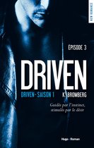 Driven - Episode 3 - Driven - Tome 01