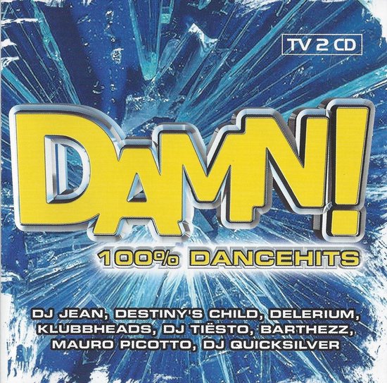 Damn! 100% Dancehits