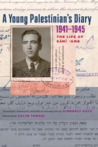 A Young Palestinian's Diary, 1941-1945
