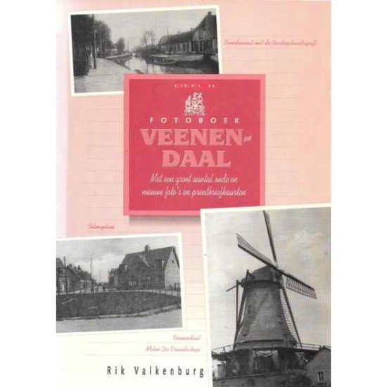 volume contact Waar Fotoboek Veenendaal Deel II, Rik Valkenburg | 9789071272431 | Boeken | bol .com