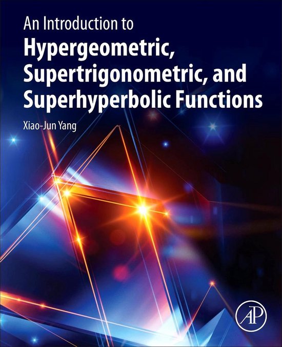 An Introduction to Hypergeometric, Supertrigonometric, and S ... - cover