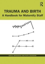 Trauma and Birth