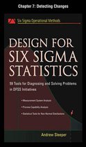 Design for Six Sigma Statistics, Chapter 7 - Detecting Changes