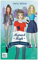 Die Myriad High-Serie 3 - Myriad High - Was Chloe entdeckt